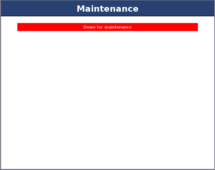 Maintenance - Down for maintenance